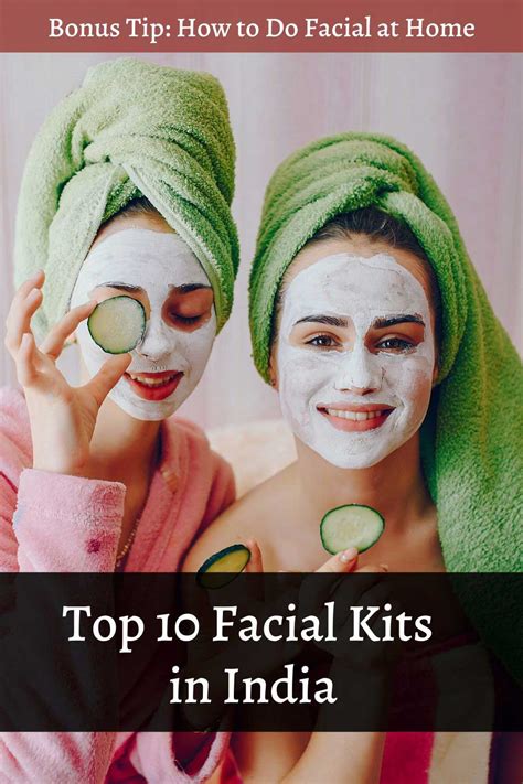 10 Best Facial Kits In India You Need This Year For Glowing Skin