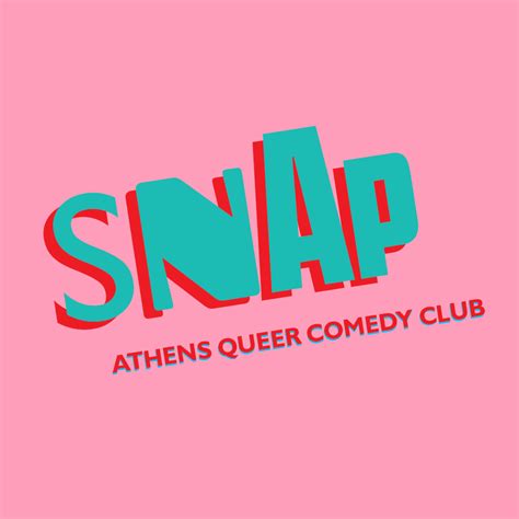 Snap Athens Queer Comedy Club