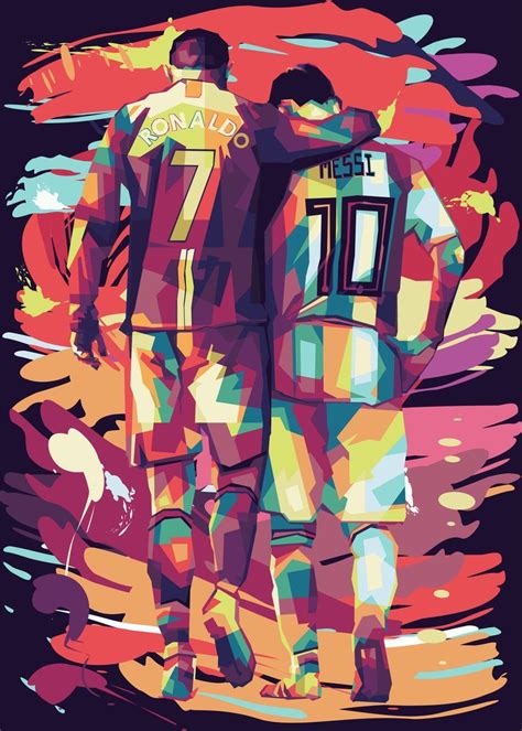 Messi Ronaldo Poster Print By Ahmad Slamet Wahyudi Displate In 2021