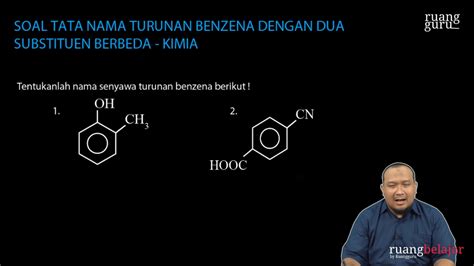 Video Belajar Soal Tata Nama Turunan Benzena Dengan Dua Substituen Yang