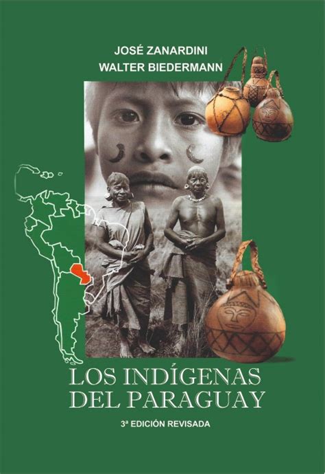 Los Indígenas Del Paraguay