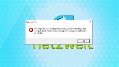 Windows 10 Msvcp140dll Fehlt So Behebt Ihr Den Fehler Netzwelt