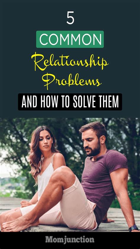 5 common relationship problems and how to solve them relationship problems common