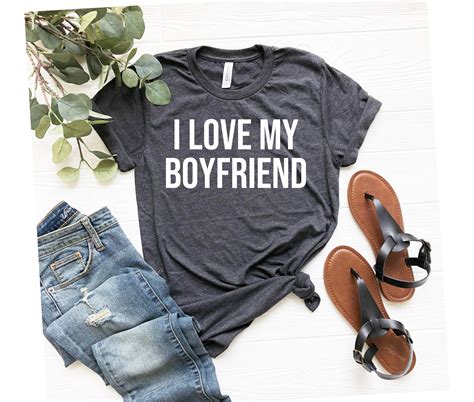 Boyfriend Tee I Love My Boyfriend Shirt Shirt For Etsy