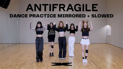 [mirrored] Le Sserafim 르세라핌 ‘antifragile’ Dance Practice Slowed Full Speed Live For