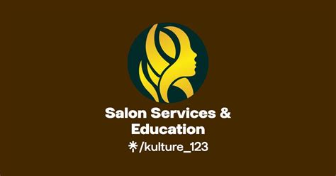 Salon Services Education Kulture Official Linktree