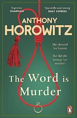 The Word Is Murder Anthony Horowitz Author Alex Rider Sherlock Holmes James Bond