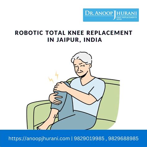 Introducing The Best Robotic Total Knee Replacement By Dr Anoop