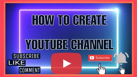 How To Create Youtube Channel Youtube