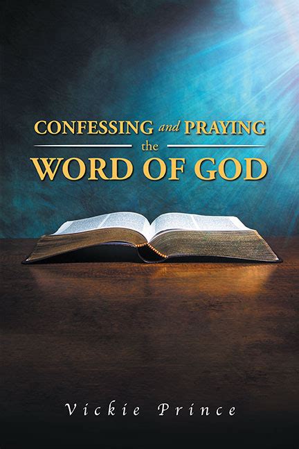 Confessing And Praying The Word Of God Confessing And Praying The