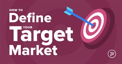 How To Define Your Target Market