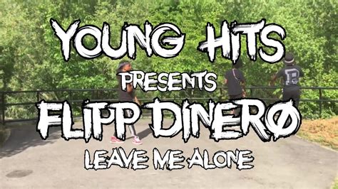 Flipp Dinero Leave Me Alone Dance Video Young Hits Youtube
