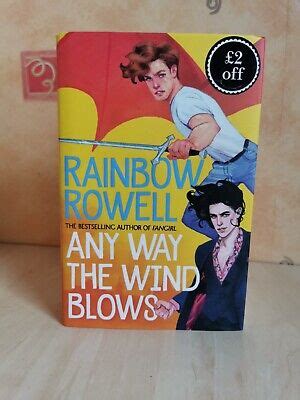 Any Way The Wind Blows By Rainbow Rowell Hardcover