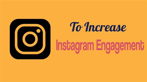 10 Easy Ways To Increase Instagram Engagement 2023