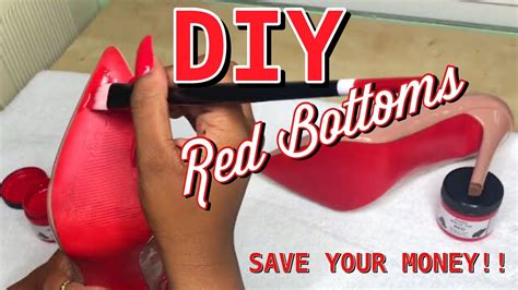 Diy Red Bottoms Youtube