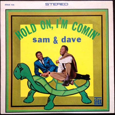 Sam And Dave Hold On Im Comin 1966 Vinyl Discogs