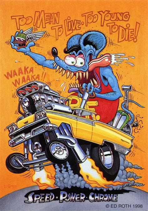 Rat Fink Ed Big Daddy Roth Too Mean To Live Ed Roth Art Rat Fink Roth