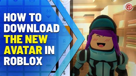 Roblox New Avatar Update How To Download And Get Youtube