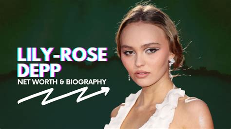 Lily Rose Depp Net Worth And Biography