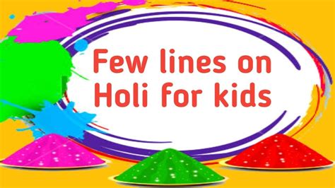 Holi Few Lines On Holi For Kids 10 Lines On Holi For Kids Youtube