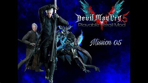 Devil May Cry 5 Playable Vergil Mod Mission 05 DMD Road To