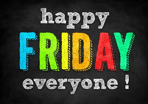 Happy Friday Everyone Stock Photo Image Of Inspirational 204057812