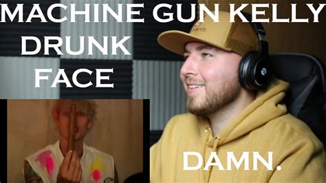Machine Gun Kelly Drunk Face Reaction Youtube