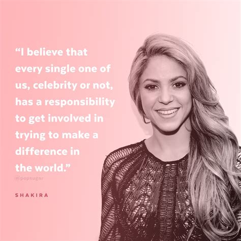 i believe that every single one of us celebrity or not has a empowering quotes by latina