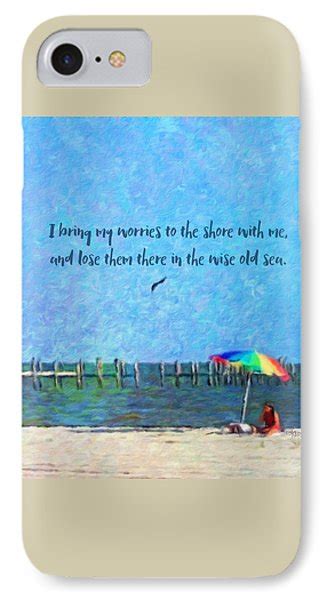 Inspirational Seashore Coastal Beach Quote Photograph By Rebecca Korpita