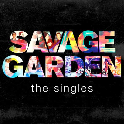 Savage Garden The Singles Savage Garden