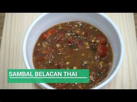 Resepi sambal belacan cair 3. Resepi Sambal Belacan Ala Thai