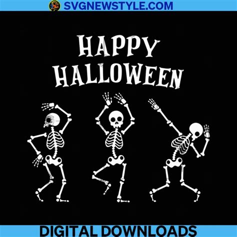 Happy Halloween Skeleton Svg Dancing Halloween Skeleton Svg Funny