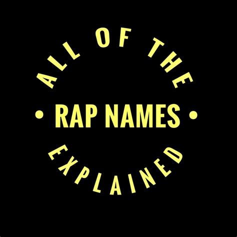 Rap Genius Rap Names Explained Genius