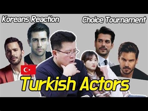 Koreans React To 16 Turkish Actors Choice Tournament Hoontamin