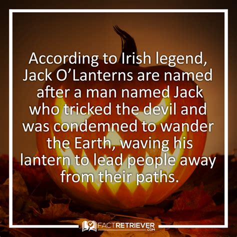 Jack O Lanterns Originate In The Legend Of Stingy Jack Who Tricked