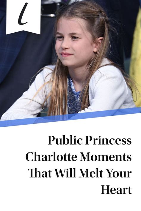 Public Princess Charlotte Moments That Will Melt Your Heart The List In 2023 Princess