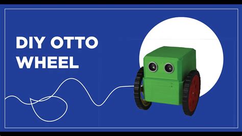Diy Otto Wheel Build Your Own Robot Companion Steam Learning