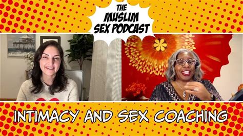 the muslim sex podcast intimacy and sex coaching with dr sonia wright youtube