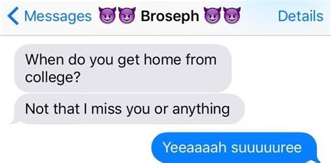 17 Ridiculous Texts All Siblings Have Sent To Each Other Funny Texts