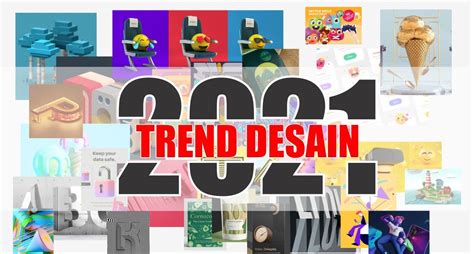 12 Trend Desain Grafis 2021 Desainer Wajib Tahu