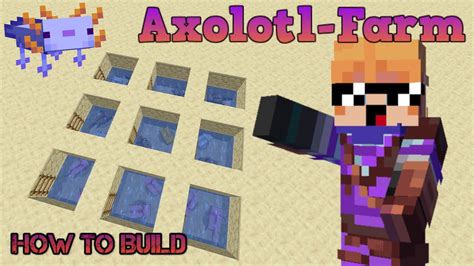 Minecraft Axolotl Farm Youtube