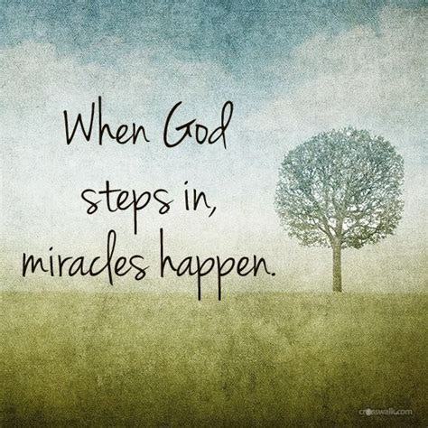 Miracles Do Happen Miracle Quotes Miracles Do Happen Believe In