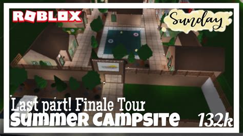 Summer Campsite Finale Part Bloxburg Builds Youtube