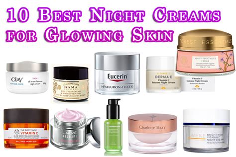 10 Best Night Creams For Glowing Skin Skin Care Skin Creams