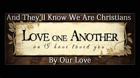 They Will Know We Are Christians By Our Love Arrangement Youtube