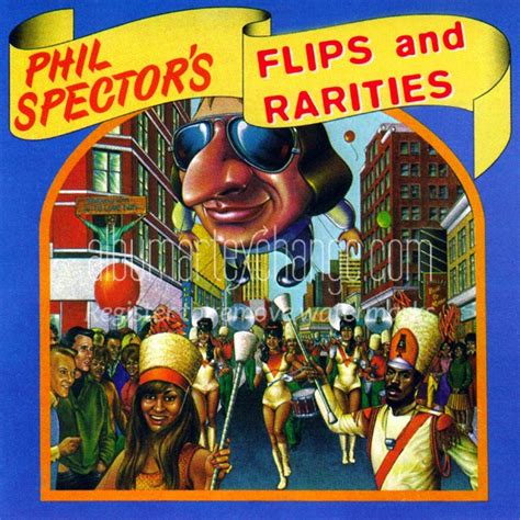 Album Art Exchange Phil Spectors Flips And Rarities By Various