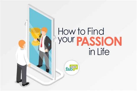 How To Find Your Passion Best Tips From Professionals
