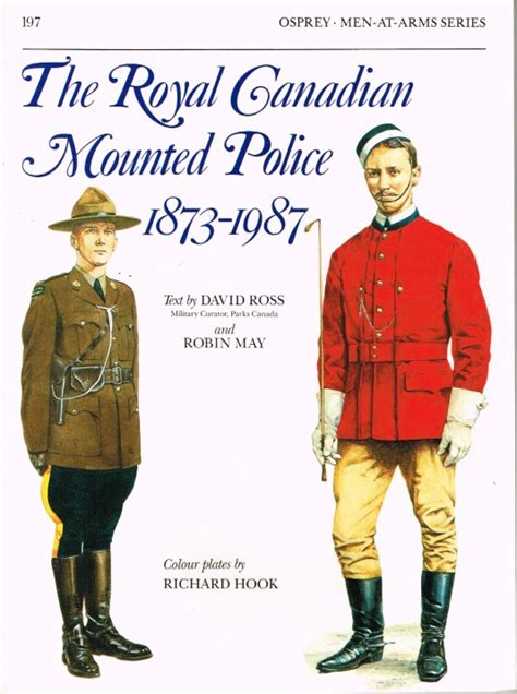 The Royal Canadian Mounted Police 1873 1987