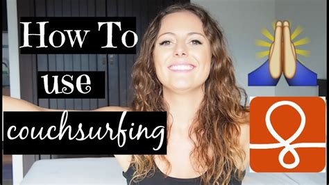 How To Use Couchsurfing Finding The Best Possible Host Youtube