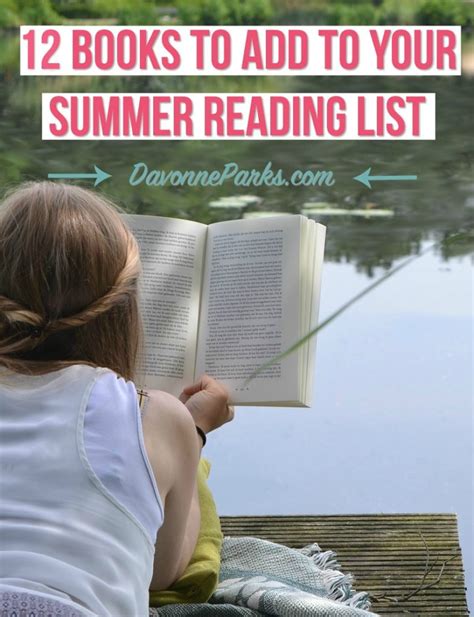 12 Books For Your Summer Reading List Davonne Parks